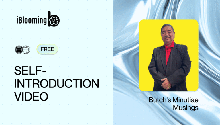 Butch’s Minutiae Musings – Self-Introduction Video