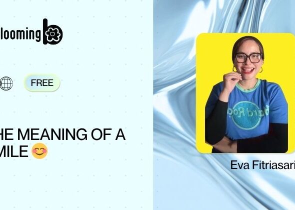 03. The Meaning of a Smile 😊