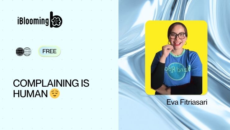 04. Complaining Is Human 😌