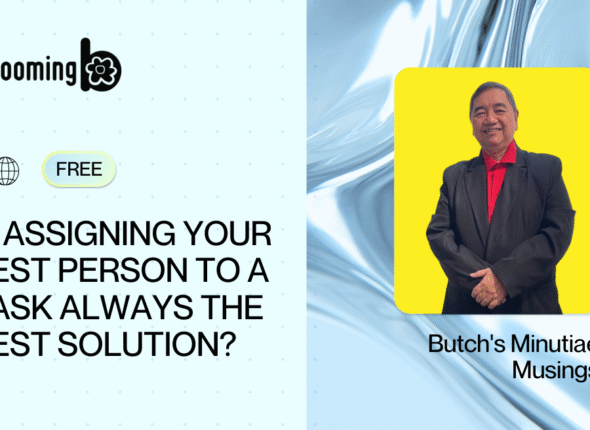 05. Is assigning your best person to a task always the best solution