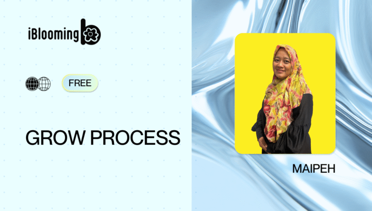 MAIPEH – Grow Process