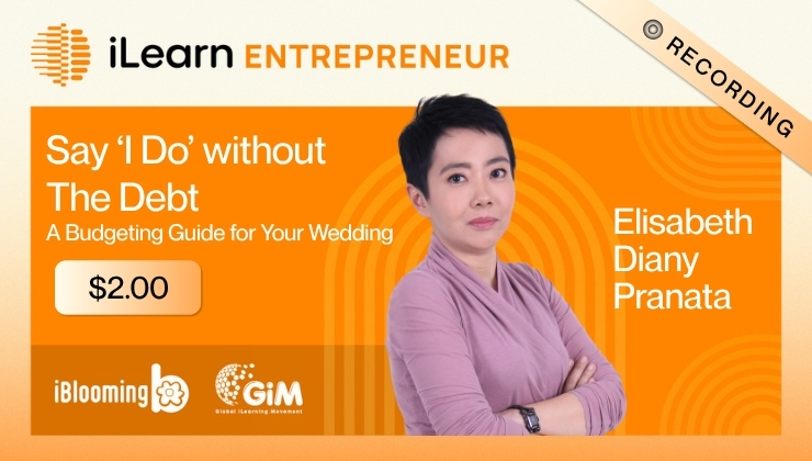 Elisabeth Diany Pranata – Say ‘I Do’ without The Debt (A Budgeting Guide for Your Wedding)