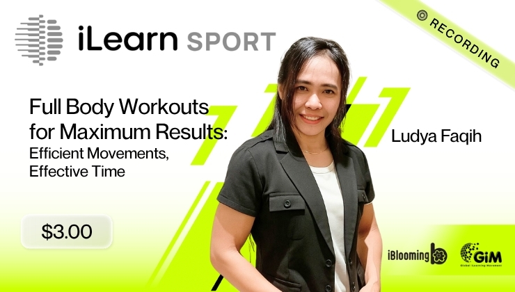 Ludya Faqih – Full Body Workouts for Maximum Results: Efficient Movements, Effective Time