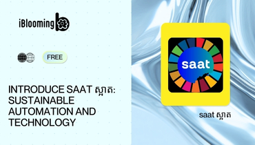 1. Introduce saat ស្អាត_ SUSTAINABLE AUTOMATION AND TECHNOLOGY