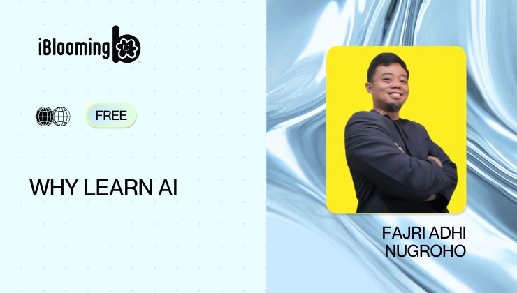 FAJRI ADHI NUGROHO – WHY LEARN AI