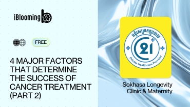 Sokhasa Longevity Clinic & Maternity – 4 major factors that determine the success of cancer treatment (Part 2)
