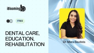 04. Dental Care, Education, Rehabilitation