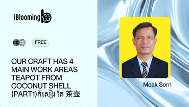 2.Our craft has 4 main work areas Teapot from Coconut shell (Part1)✨️កំសៀវ តែ 茶壶