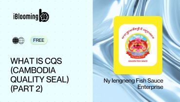 5. What is CQS (CAMBODIA QUALITY SEAL) (Part 2)