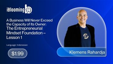 KLEMENS RAHARDJA - A Business Will Never Exceed the Capacity of Its ...