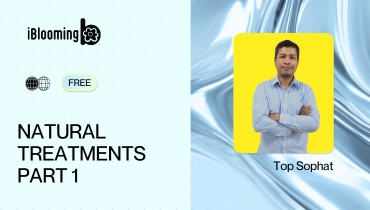 Top Sophat – Natural treatments Part 1