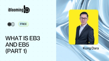 Kong Dara – What is EB3 and EB5 ( Part1)