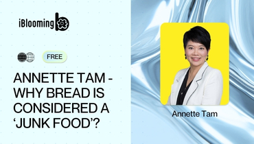 4. Annette Tam - Why bread is considered a ‘Junk Food’
