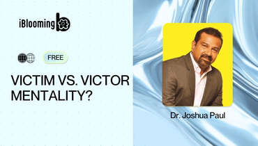 4. Victim Vs. Victor Mentality