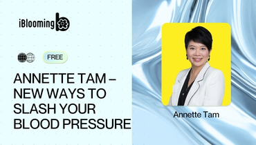 5. Annette Tam – New Ways to Slash Your Blood Pressure