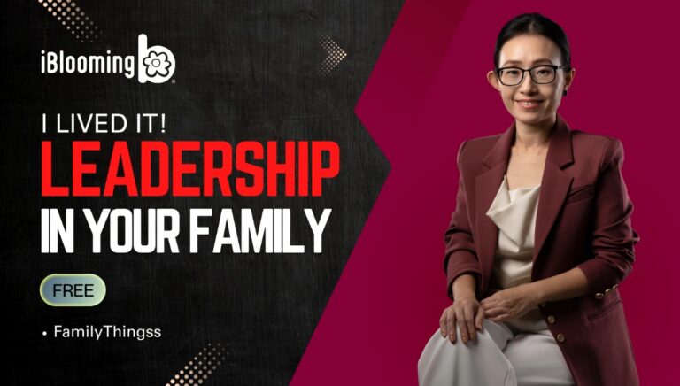 FamilyThingss – Leadership in our Family: I Lived It!