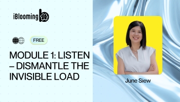 Module 1_ Listen – Dismantle the Invisible Load