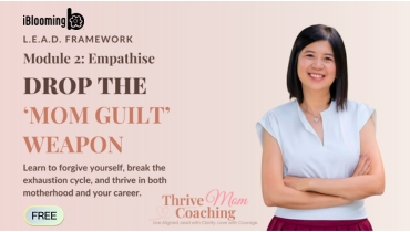 Module 2_ Empathise – Drop the _Mom Guilt_ Weapon