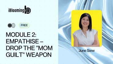 Module 2_ Empathise – Drop the _Mom Guilt_ Weapon
