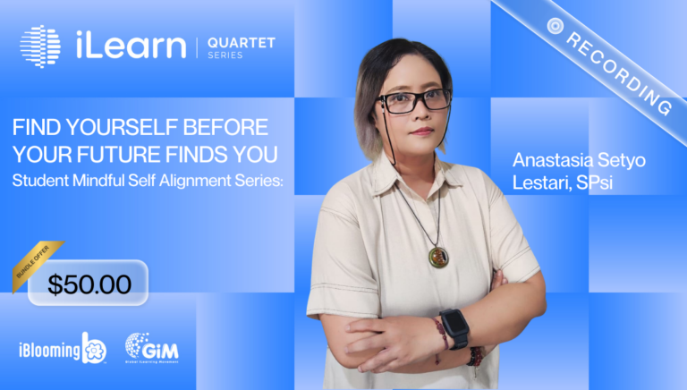 Anastasia Setyo Lestari, SPsi – FIND YOURSELF BEFORE YOUR FUTURE FINDS YOU  Student Mindful Self Alignment Series