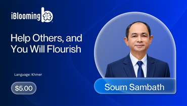 Soum Sambath - Help Others, and You Will Flourish