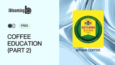 02. Coffee Education (Part 2)
