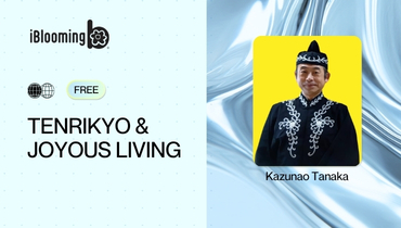 01. Tenrikyo & Joyous Living